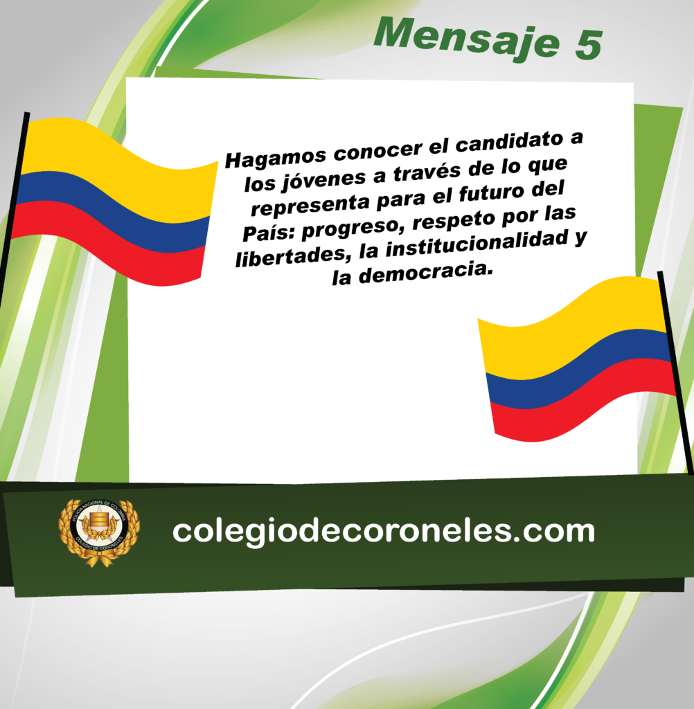 MENSAJE 005 OK | Colegio De Coroneles - Policía Nacional Colombia